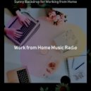 Work from Home Music Radio - Mellow - Soundscapes for Virtual Classes ()