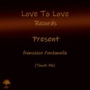 Francesco Fontanella - Give Your Love (Original mix)