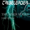 Tribeleader - удар грома ()