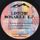 Lotche - Mosaique (Original Mix)