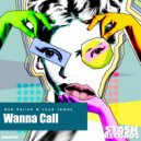 Rob Parish & Loyd James - Wanna Call (Original Mix)