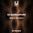 Dj SuNKeePeRZ - Black Panther (Original mix)
