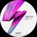 TwoSlice - Shakin' It