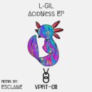 L-Gil - AcidNess (Original Mix)