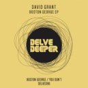 David Grant - Boston George (Original Mix)
