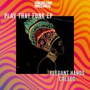 Elegant Hands, Calego - Older Brain