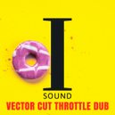 VECTOR CUT - Throttle