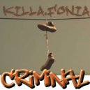 Crimi-Nal - Killa.Fonia (Original Mix)