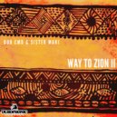 dub cmd & Sister Maki - Jah Love (Original Mix)