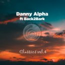 Danny Alpha & Back2Bark - Deep & Damaged (Original Mix)