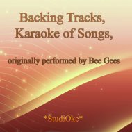 StudiOke - How Deep Is Your Love (Originally performed by  Bee Gees)