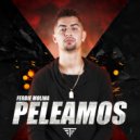 Ferdie Molina - Peleamos (Original Mix)