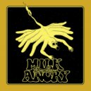 Milk for the Angry - Whistleblower (Original Mix)