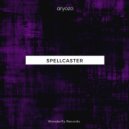 Aryozo - Spellcaster (Original Mix)
