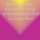 StudiOke - A Beautiful Mess (Originally performed by Jason Mraz)