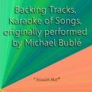 StudiOke - Haven't Met You Yet (Originally performed by Michael Bublé)