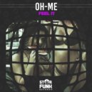 Oh-Me - Feel It