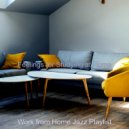 Work from Home Jazz Playlist - Tremendous Moods for Cooking at Home ()