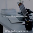 Office Background Music - Number One Ambience for Work from Home