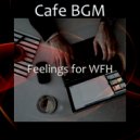 Cafe BGM - Background for Work from Home ()