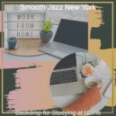 Smooth Jazz New York - Lonely Ambience for Studying at Home ()