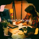 French Cafe Jazz - Distinguished Moods for Cooking at Home ()