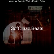 Soft Jazz Beats - Contemporary Work from Home