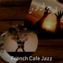 French Cafe Jazz - Amazing Work from Home ()