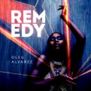 Oleg Alvarez - Remedy