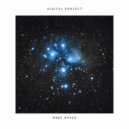 Digital Project - Deep Space (Original Mix)