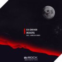 Ex-Driver - Roots