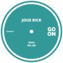 Jous Rick - We All (Original Mix)