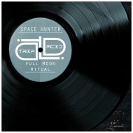 Space Hunter - Full Moon Ritual