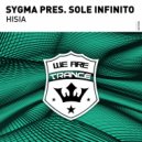 Sygma pres. Sole Infinito - HISIA