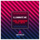 Carl Hanaghan Feat. Beth - Illuminate Me