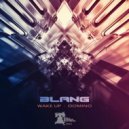 BLANG - WAKE UP