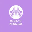 MamajoeVramajoe - Why Don't You Fix Me a Cup