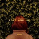 Ninnex & Chris Malv - Love and Lie (Original Mix)