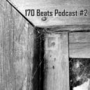 BCDJ - 170 Beats Podcast #2 ()