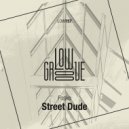 Fosko - Street Dude (Original Mix)