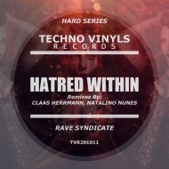 Rave Syndicate - The Hatred Within