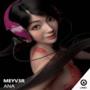 Meyv3r - Ana (Original Mix)