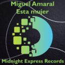 Miguel Amaral - Ai tan rico
