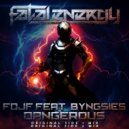 FDJF Feat. Byngsies - Dangerous