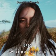 Gre.S - Without Return