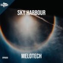 Melotech - Sky Harbour (Original Mix)