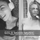 ANNA WHITE & VICTORY BLACK - Gold Mood Exclusive Mix - EP 01 ()