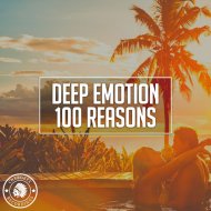 Deep Emotion - 100 Reasons