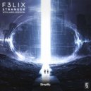 F3LIX & James Grierson - Stranger (feat. James Grierson)