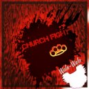 Wala-Wala - Church Fight